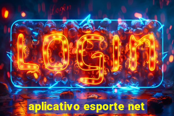 aplicativo esporte net